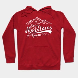 Going To The Mountains (white) Hoodie